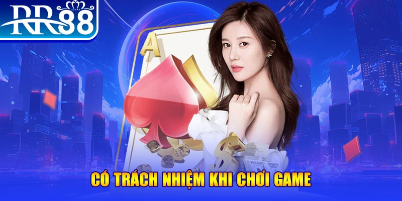 Có trách nhiệm khi chơi game